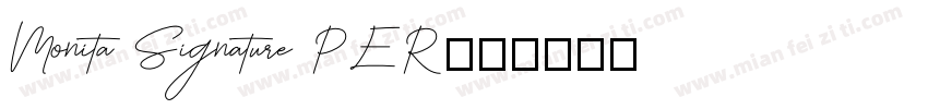 Monita Signature PER字体转换